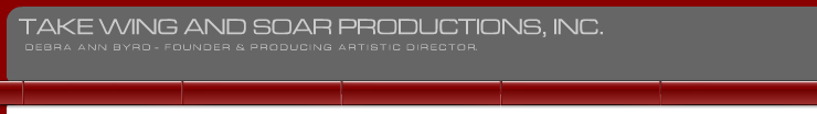 Take Wing And Soar Productions, Inc. | Debra Ann Byrd - Founder & Producing Artistic Director